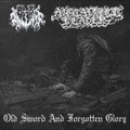Old Sword And Forgotten Glory (Split) Apocalyptic Leaders / Rhodian