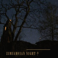 Zimiamvian Night 3