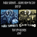 Public Serpents/Escape from the ZOO Split EP