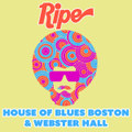 Ripe Live! - HOB Boston + Webster Hall