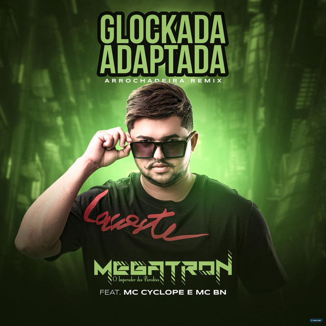 Glockada Adaptada (Arrochadeira Remix)
