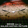 Songs from the Major Motion Picture
