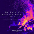 Of Epic & Fantasy Tales, Vol. 1 (Orchestral Backing Tracks)