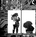 I.M.d.P. feat. SCRPC - ACT 084 /  Hyper Sprawl renaissance