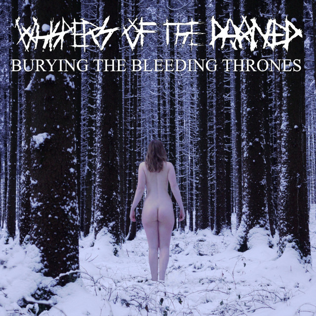 Burying The Bleeding Thrones