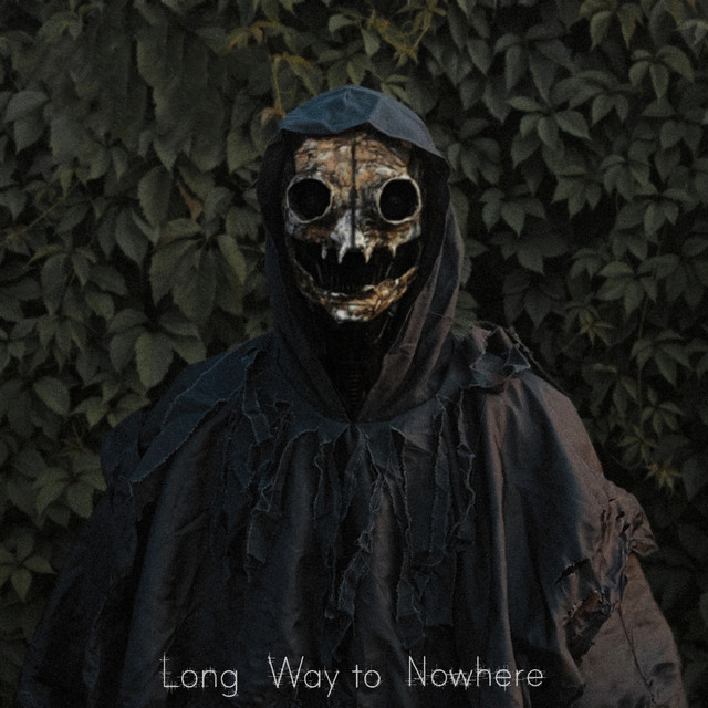 Long Way to Nowhere