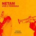 Netam - Live @ Yedikule