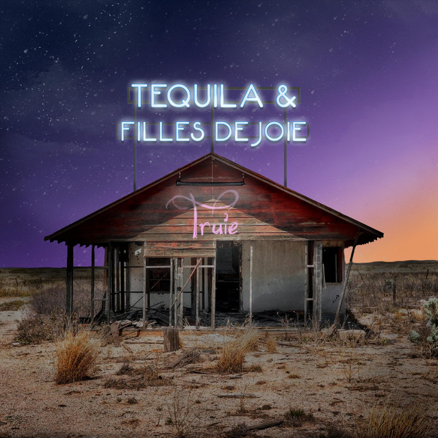 Tequila & filles de joie
