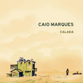 CAIO MARQUES - "Calada" (EP)