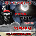 Punk Metal Sex Violence 20° Anniversario