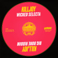 Wicked Selecta // Big Bore Riddim
