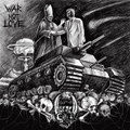 War Not Love