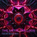 The Metal Ballads