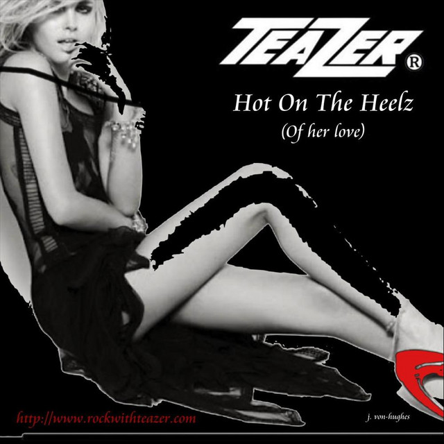 Hot On the Heelz (of Her Love)