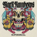 BLACK RAINBOWS - Superskull