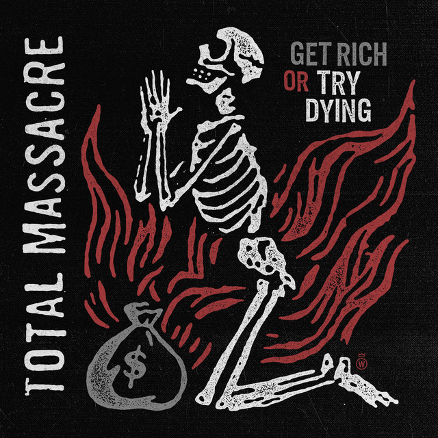 Get Rich or Try Dying