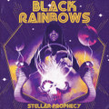 BLACK RAINBOWS - Stellar Prophecy (repress)