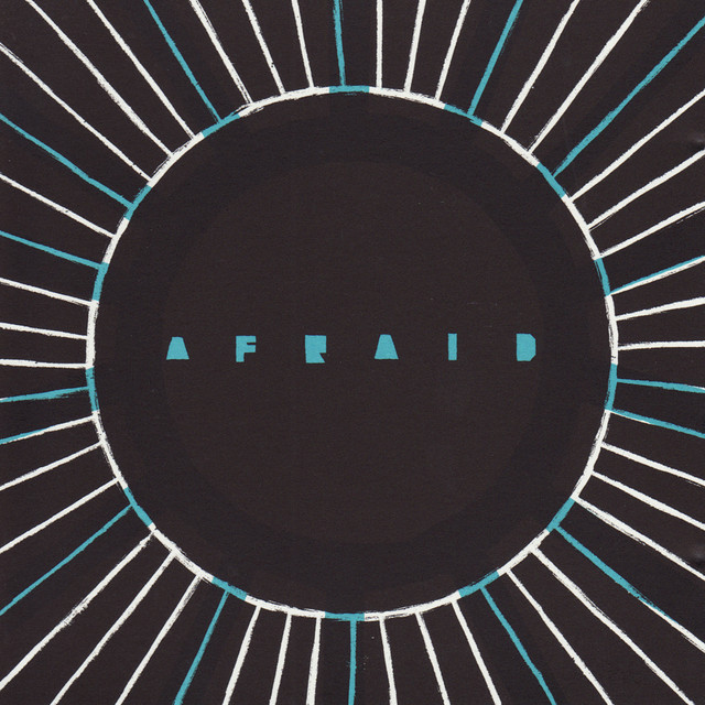 Afraid