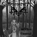 Witches Funeral (Reborn in Fire)