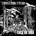 Split caca de luna/Disavoir Vivre
