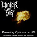 Winter of Sin - Desecrating Christmas eve 1999
