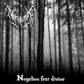 Negation Fear Divine (2010)
