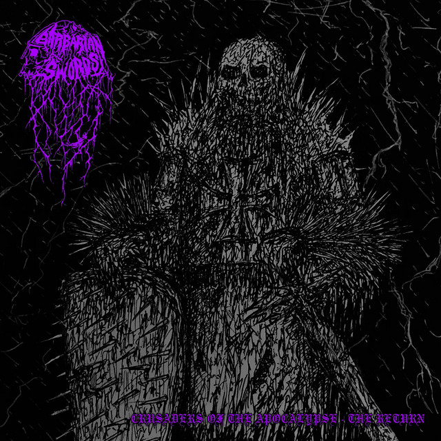 Crusaders of the Apocalypse / The Return