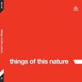 Things Of This Nature