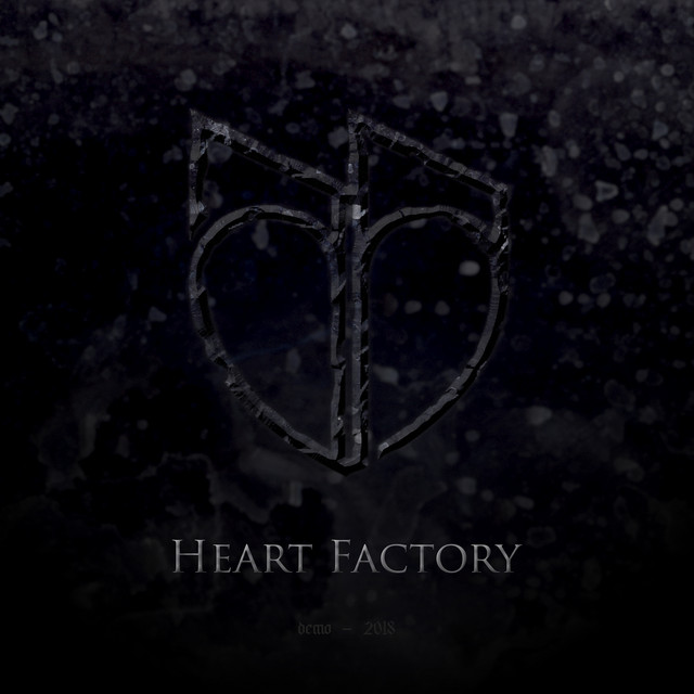 Heart Factory (Demo 2018)