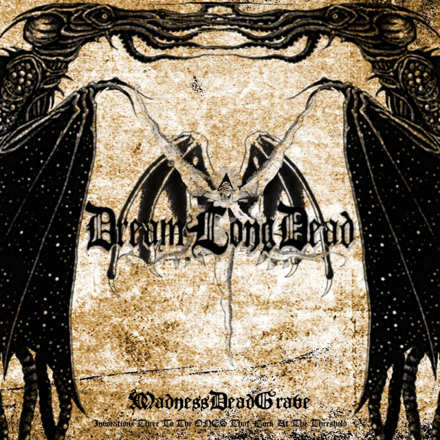 MadnessDeadGrave - Invocations Three To The ONES That Lurk At The Threshold