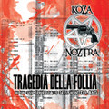 TRAGEDIA DELLA FOLLIA