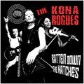 The Kona Rogues - Batten Down The Hatches