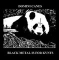 Black Metal Is For Kvnts