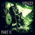 Singles, Pt 2