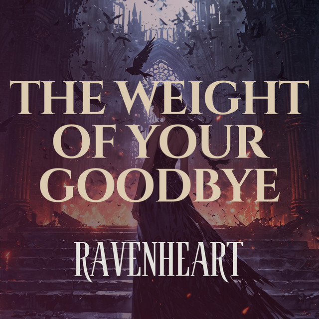 The Weight of Your Goodbye