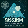 Live in Codrul Ascuns/ Live in the Hidden Woods Digital Album