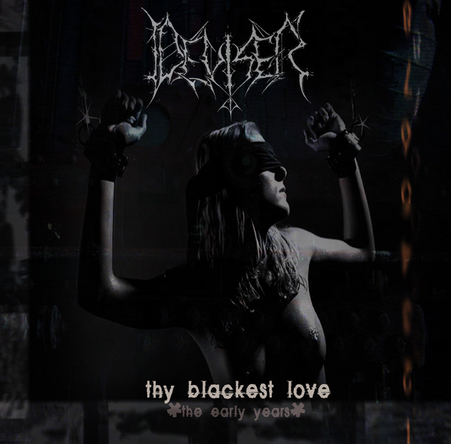 Thy Blackest Love: The Early Years