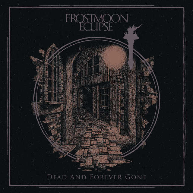 Dead and Forever Gone (Remastered)