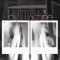 Joy Machine EP