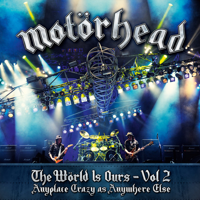 The Wörld Is Ours, Vol. 2 (Anyplace Crazy as Anywhere Else) [Live]
