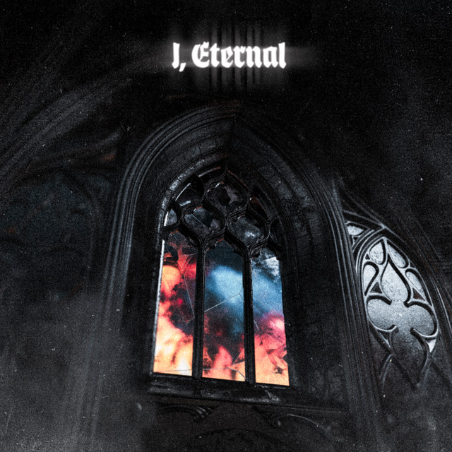 I, Eternal
