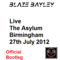 Live At The Asylum Birmingham 27/07/12 - Official Bootleg