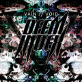VAIN // VOID