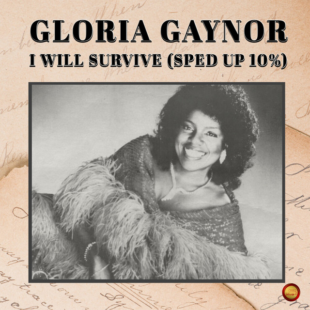 I Will Survive (Sped Up 10 %) (Rerecording)