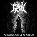 The Unwritten Chants Of The Dying Light
