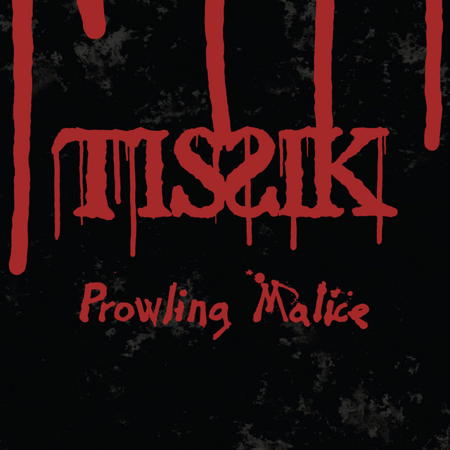 Prowling Malice