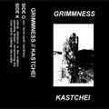 Grimmness/Kastchei Split