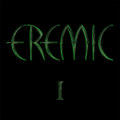 Eremic - I
