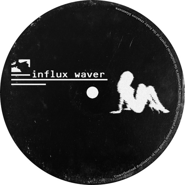 Influx Waver