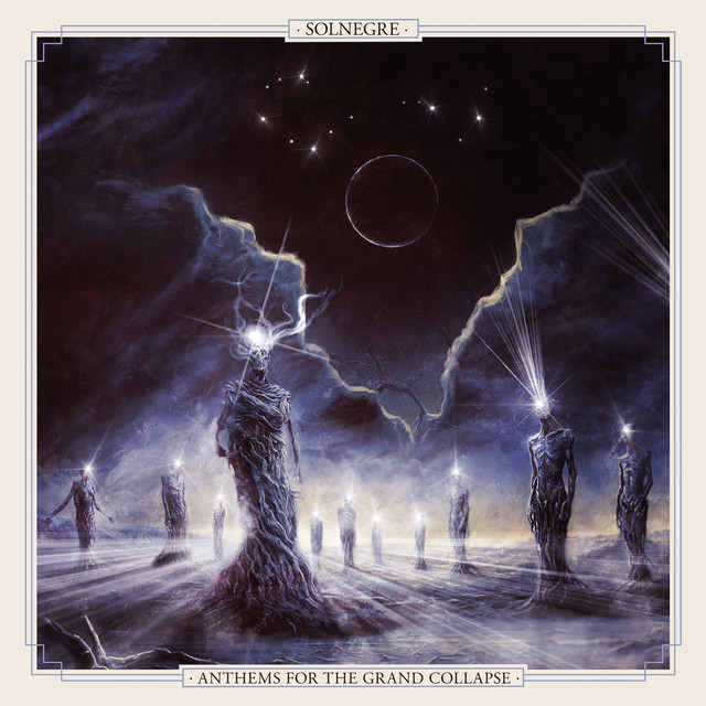 Anthems for the Grand Collapse